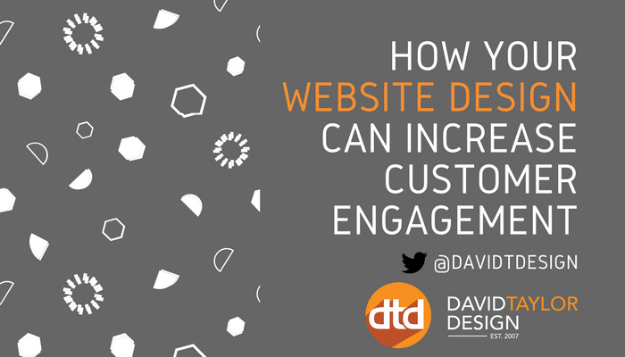 How Your Website Design Can Increase Customer Engagement